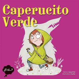 EL CAPERUCITO VERDE | 9788424663964 | V.V.A.A. | Libreria Geli - Librería Online de Girona - Comprar libros en catalán y castellano