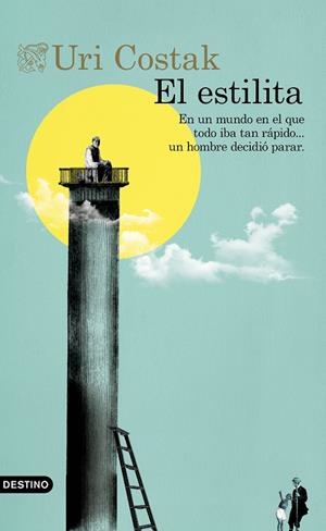 EL ESTILITA | 9788423355211 | COSTAK,URI | Llibreria Geli - Llibreria Online de Girona - Comprar llibres en català i castellà