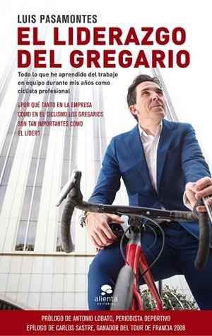 EL LIDERAZGO DEL GREGARIO | 9788417568245 | PASAMONTES,LUIS | Llibreria Geli - Llibreria Online de Girona - Comprar llibres en català i castellà