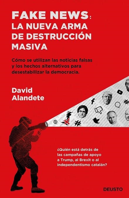 FAKE NEWS.LA NUEVA ARMA DE DESTRUCCIÓN MASIVA | 9788423430192 | ALANDETE,DAVID | Libreria Geli - Librería Online de Girona - Comprar libros en catalán y castellano