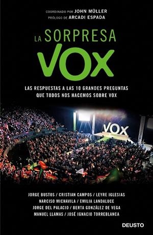 LA SORPRESA VOX.LAS RESPUESTAS A LAS 10 GRANDES PREGUNTAS QUE TODOS NOS HACEMOS SOBRE VOX | 9788423430321 | MÜLLER GONZÁLEZ,JOHN FREDDY | Libreria Geli - Librería Online de Girona - Comprar libros en catalán y castellano