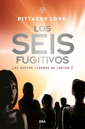 LOS SEIS FUGITIVOS(LOS NUEVOS LEGADOS DE LOREN-2) | 9788427215825 | PITTACUS,LORE | Libreria Geli - Librería Online de Girona - Comprar libros en catalán y castellano