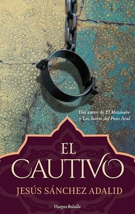 EL CAUTIVO | 9788417216368 | SÁNCHEZ ADALID,JESÚS | Llibreria Geli - Llibreria Online de Girona - Comprar llibres en català i castellà