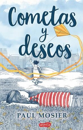 COMETAS Y DESEOS | 9788417222376 | MOSIER,PAUL | Libreria Geli - Librería Online de Girona - Comprar libros en catalán y castellano