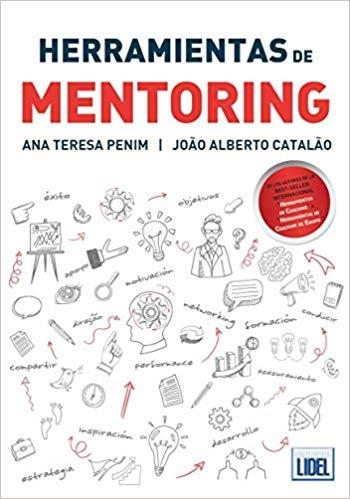 HERRAMIENTAS DE MENTORING | 9789897524004 | PENIM,ANA TERESA/CATALAO,JOAO ALBERTO | Libreria Geli - Librería Online de Girona - Comprar libros en catalán y castellano