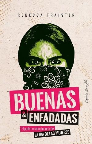 BUENAS Y ENFADADAS | 9788494966767 | TRAISTER,REBECCA | Libreria Geli - Librería Online de Girona - Comprar libros en catalán y castellano