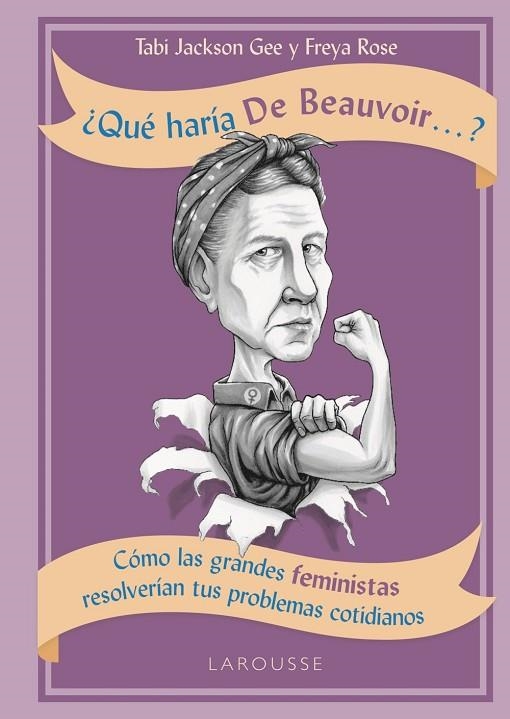 QUÉ HARÍA DE BEAUVOIR...? | 9788417273729 | JACKSON GEE,TABI/ROSE,FREYA | Llibreria Geli - Llibreria Online de Girona - Comprar llibres en català i castellà
