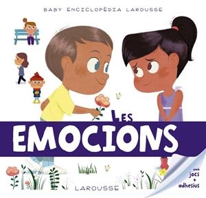 BABY ENCICLOPÈDIA.LES EMOCIONS | 9788417273231 | LAROUSSE EDITORIAL | Libreria Geli - Librería Online de Girona - Comprar libros en catalán y castellano