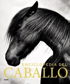 ENCICLOPEDIA DEL CABALLO(EDICION 2019) | 9788417492519 | Llibreria Geli - Llibreria Online de Girona - Comprar llibres en català i castellà