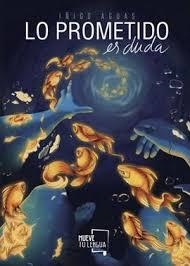 LO PROMETIDO ES DUDA | 9788417284558 | AGUAS LARRAGUETA,IÑIGO | Libreria Geli - Librería Online de Girona - Comprar libros en catalán y castellano