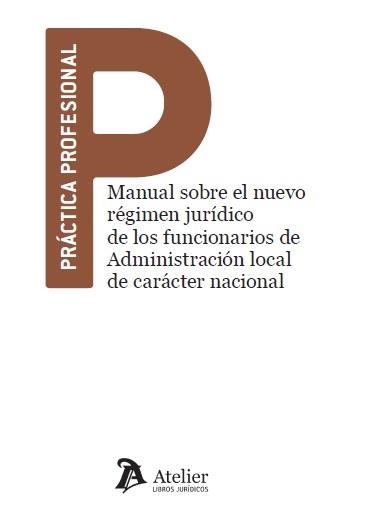 MANUAL SOBRE EL NUEVO RÉGIMEN JURÍDICO DE LOS FUNCIONARIOS DE ADMINISTRACIÓN LOCAL DE CARÁCTER NACIONAL | 9788417466435 | MARTÍ SARDÀ,ISIDRE | Libreria Geli - Librería Online de Girona - Comprar libros en catalán y castellano