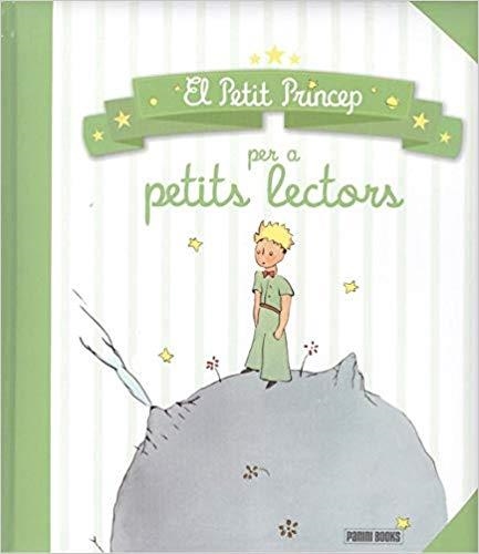 EL PETIT PRINCEP PER A PETITS LECTORS | 9788491678489 | Libreria Geli - Librería Online de Girona - Comprar libros en catalán y castellano