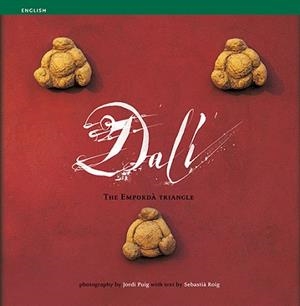 DALI.THE EMPORDA TRIANGLE | 9788484781110 | ROIG,SEBASTIA/PUIG,JORDI | Llibreria Geli - Llibreria Online de Girona - Comprar llibres en català i castellà