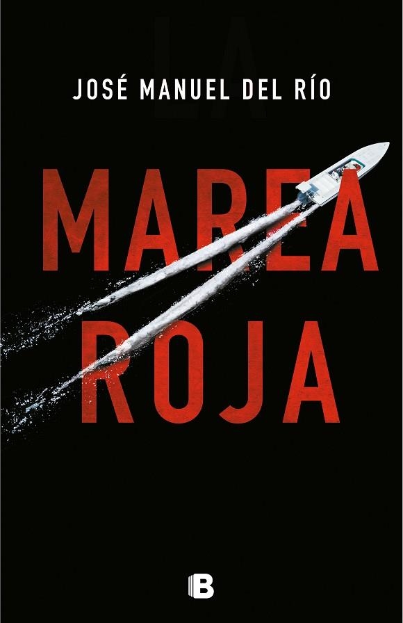 MAREA ROJA | 9788466665391 | DEL RÍO,JOSÉ MANUEL | Llibreria Geli - Llibreria Online de Girona - Comprar llibres en català i castellà