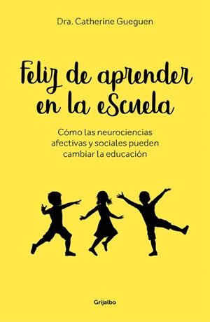 FELIZ DE APRENDER EN LA ESCUELA | 9788417338299 | GUEGUEN,CATHERINE | Llibreria Geli - Llibreria Online de Girona - Comprar llibres en català i castellà