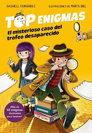 EL MISTERIOSO CASO DEL TROFEO DESAPARECIDO (TOP ENIGMAS 1) | 9788417424336 | FERNÁNDEZ PENA,DASHIELL | Libreria Geli - Librería Online de Girona - Comprar libros en catalán y castellano