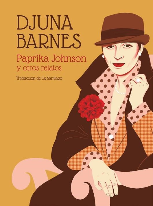 PAPRIKA JOHNSON Y OTROS RELATOS | 9788494651595 | BARNES,DJUNA | Libreria Geli - Librería Online de Girona - Comprar libros en catalán y castellano