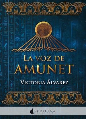 LA VOZ DE AMUNET | 9788416858880 | ÁLVAREZ, VICTORIA | Libreria Geli - Librería Online de Girona - Comprar libros en catalán y castellano