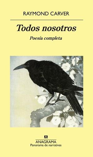 TODOS NOSOTROS.POESÍA COMPLETA | 9788433980250 | CARVER,RAYMOND | Libreria Geli - Librería Online de Girona - Comprar libros en catalán y castellano