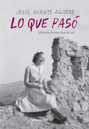 LO QUE PASÓ(HISTORIA DE UNA SACA DEL 36) | 9788417386221 | VICENTE AGUIRRE,JESÚS | Llibreria Geli - Llibreria Online de Girona - Comprar llibres en català i castellà