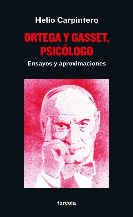 ORTEGA Y GASSET,PSICÓLOGO.ENSAYOS Y APROXIMACIONES | 9788417425265 | CARPINTERO CAPELL,HELIO | Libreria Geli - Librería Online de Girona - Comprar libros en catalán y castellano