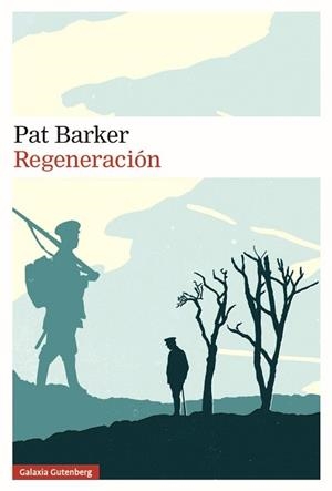 REGENERACIÓN(TRILOGÍA REGENERACIÓN-1) | 9788417747619 | BARKER,PAT | Llibreria Geli - Llibreria Online de Girona - Comprar llibres en català i castellà