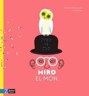 MIRO EL MÓN... | 9788417374242 | ROMANYSHYN,ROMANA/LESIV,ANDRIY | Libreria Geli - Librería Online de Girona - Comprar libros en catalán y castellano