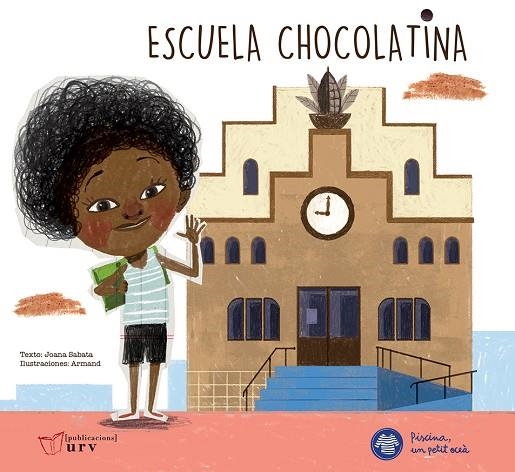 ESCUELA CHOCOLATINA | 9788484247258 | SABATA,JOANA | Llibreria Geli - Llibreria Online de Girona - Comprar llibres en català i castellà