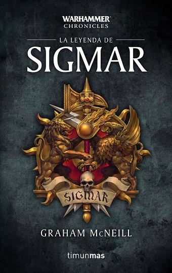 LA LEYENDA DE SIGMAR Nº 01/03 | 9788445006153 | MCNEILL,GRAHAM | Libreria Geli - Librería Online de Girona - Comprar libros en catalán y castellano