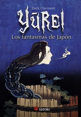 YUREL.LOS FANTASMAS DE JAPÓN | 9788417419127 | DAVISSON,ZACK | Libreria Geli - Librería Online de Girona - Comprar libros en catalán y castellano