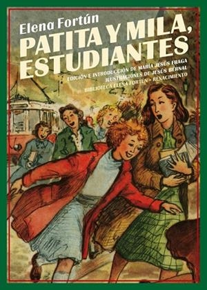 PATITA Y MILA,ESTUDIANTES | 9788417550516 | FORTÚN,ELENA | Libreria Geli - Librería Online de Girona - Comprar libros en catalán y castellano