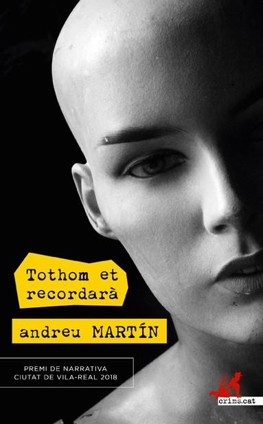 TOTHOM ET RECORDARÀ | 9788417077907 | MARTÍN,ANDREU | Libreria Geli - Librería Online de Girona - Comprar libros en catalán y castellano