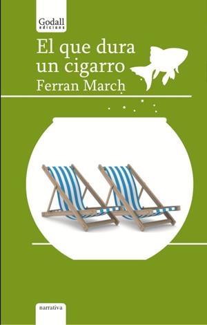 EL QUE DURA UN CIGARRO | 9788494943232 | MARCH,FERRAN | Libreria Geli - Librería Online de Girona - Comprar libros en catalán y castellano