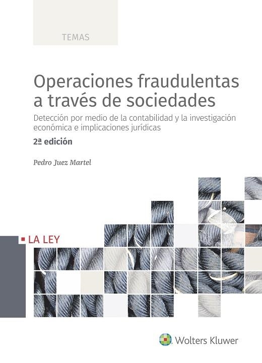 OPERACIONES FRAUDULENTAS A TRAVÉS DE SOCIEDADES  | 9788490203910 | JUEZ MARTEL,PEDRO | Llibreria Geli - Llibreria Online de Girona - Comprar llibres en català i castellà