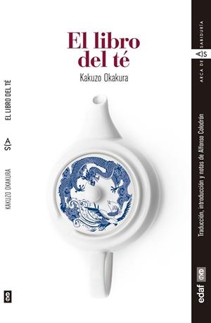 EL LIBRO DEL TÉ | 9788441439153 | OKAKURA,KAKUZO | Llibreria Geli - Llibreria Online de Girona - Comprar llibres en català i castellà