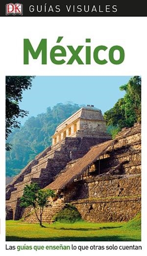 MEXICO(GUÍAS VISUALES.EDICION 2019) | 9780241383780 | Libreria Geli - Librería Online de Girona - Comprar libros en catalán y castellano