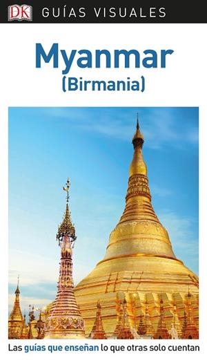 MYANMAR(GUIAS VISUALES.EDICION 2019) | 9780241383803 | Libreria Geli - Librería Online de Girona - Comprar libros en catalán y castellano
