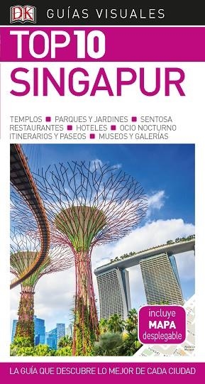 SINGAPUR(GUIAS VISUALES TOP 10.EDICION 2019) | 9780241384343 | Libreria Geli - Librería Online de Girona - Comprar libros en catalán y castellano
