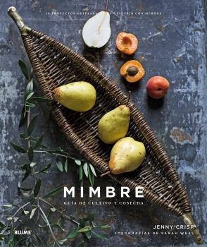 MIMBRE.20 PROYECTOS ARTESANALES DE CESTERÍA CON MIMBRE | 9788417492762 | CRISP,JENNY | Llibreria Geli - Llibreria Online de Girona - Comprar llibres en català i castellà
