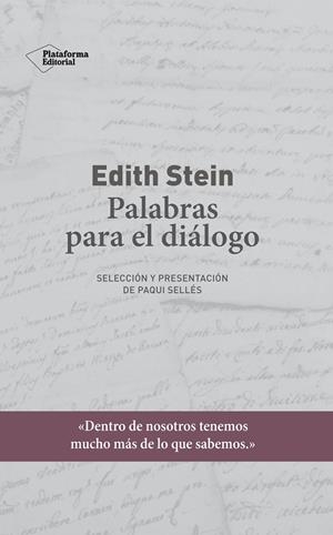 EDITH STEIN.PALABRAS PARA EL DIÁLOGO | 9788417622435 | STEIN,EDITH | Libreria Geli - Librería Online de Girona - Comprar libros en catalán y castellano