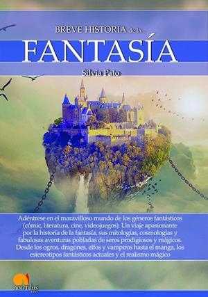 BREVE HISTORIA DE LA FANTASÍA | 9788413050201 | PATO RICO,SILVIA | Llibreria Geli - Llibreria Online de Girona - Comprar llibres en català i castellà