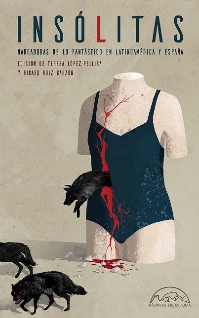INSÓLITAS.NARRADORAS DE LO FANTÁSTICO EN LATINOAMÉRICA Y ESPAÑA | 9788483932544 | A.A.D.D. | Libreria Geli - Librería Online de Girona - Comprar libros en catalán y castellano