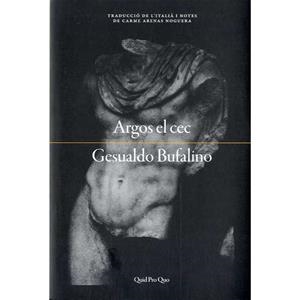 ARGOS EL CEC O BÉ ELS SOMNIS DE LA MEMÒRIA | 9788417410100 | BUFALINO,GESUALDO | Libreria Geli - Librería Online de Girona - Comprar libros en catalán y castellano