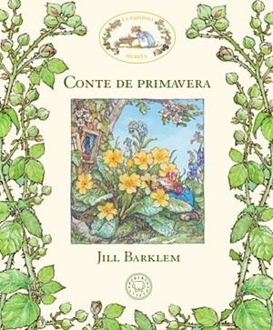 LA BARDISSA SECRETA.CONTE DE PRIMAVERA | 9788417059934 | BARKLEM,JILL | Libreria Geli - Librería Online de Girona - Comprar libros en catalán y castellano