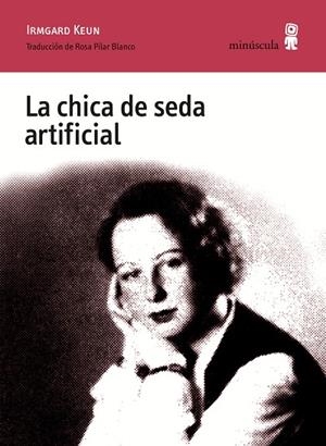 LA CHICA DE SEDA ARTIFICIAL | 9788494836633 | KEUN,IRMGARD | Libreria Geli - Librería Online de Girona - Comprar libros en catalán y castellano