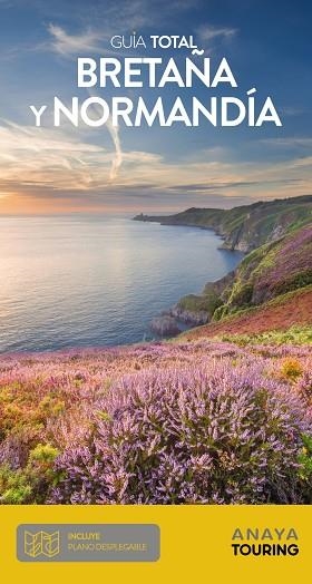 BRETAÑA Y NORMANDÍA(GUIA TOTAL.EDICION 2019) | 9788491581901 | Libreria Geli - Librería Online de Girona - Comprar libros en catalán y castellano