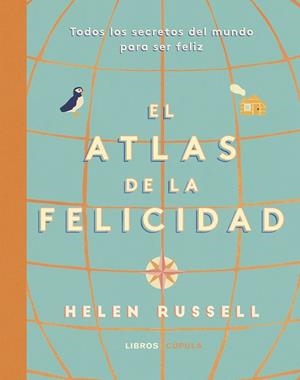 ATLAS DE LA FELICIDAD | 9788448025519 | RUSSELL,HELEN | Libreria Geli - Librería Online de Girona - Comprar libros en catalán y castellano