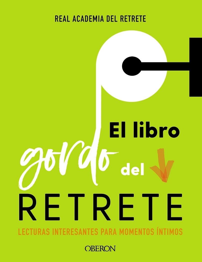 EL LIBRO GORDO DEL RETRETE.LECTURAS INTERESANTES PARA MOMENTOS ÍNTIMOS | 9788441541016 | Libreria Geli - Librería Online de Girona - Comprar libros en catalán y castellano