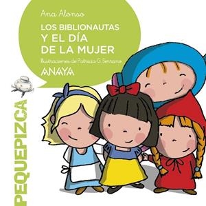 LOS BIBLIONAUTAS Y EL DÍA DE LA MUJER | 9788469848838 | ALONSO,ANA | Llibreria Geli - Llibreria Online de Girona - Comprar llibres en català i castellà