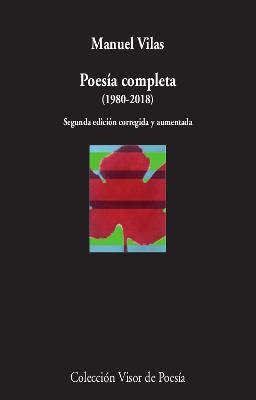 POESÍA COMPLETA (1980-2018) | 9788498953596 | VILAS,MANUEL | Libreria Geli - Librería Online de Girona - Comprar libros en catalán y castellano